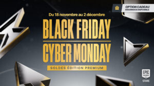 EGS BF-CM Premium Editions Sale 2025_FR
